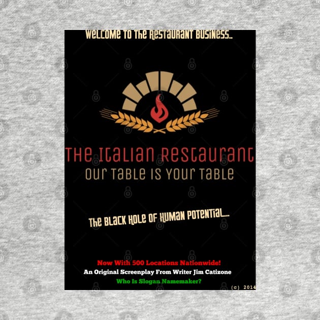 The Italian Restaurant - Logo T-shirt by Beanietown Media Designs